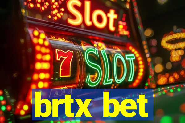 brtx bet